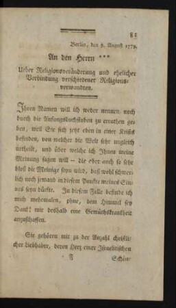 Berlin, den 9. August 1779. An den Herrn *** . Über Religionsveränderung und ehelicher Verbindung verschiedener Religionsverwandten