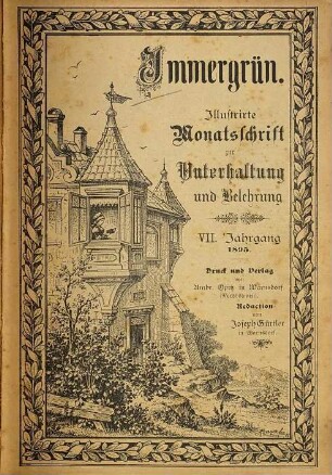 Immergrün : illustrierte Monatsschrift zur Unterhaltung u. Belehrung. 7. 1895