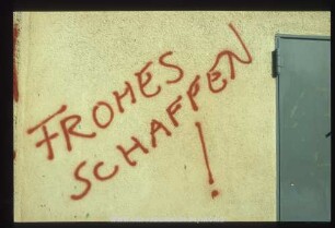 FROHES SCHAFFEN!