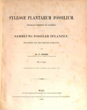 Sylloge plantarum fossilium : Sammlung fossiler Pflanzen, besonders aus der Tertiär-Formation. 3
