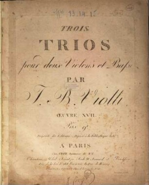 Trois trios pour deux violons et basse : oeuvre XVII
