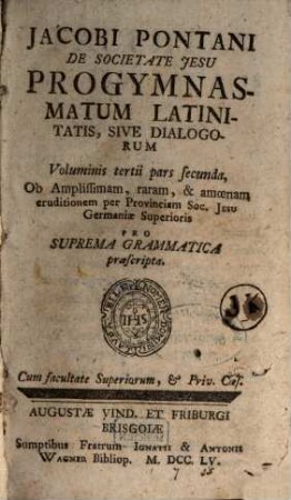 Jacobi Pontani ... Progymnasmatum Latinitatis, Sive Dialogorum Volumen ..., 3,2