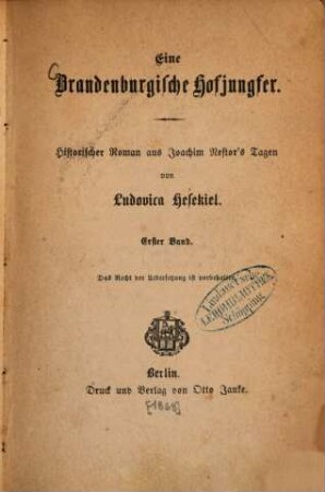 Eine Brandenburgische Hofjungfer : Historischer Roman aus Joachim Nestor's Tagen von Ludovica Hesekiel. 1