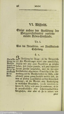 VI. Abschnitt. Einige andere bey Ausübung der Berggerichtsbarkeit vorkommende Neben-Umstände