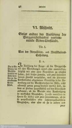 VI. Abschnitt. Einige andere bey Ausübung der Berggerichtsbarkeit vorkommende Neben-Umstände