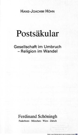Postsäkular : Gesellschaft im Umbruch - Religion im Wandel