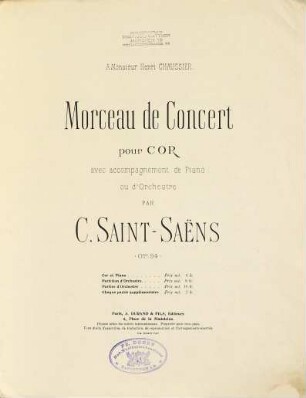 Morceau de concert : pour cor avec accompagnement de piano ou d'orchestre ; op. 94 ; à monsieur Henri Chaussier
