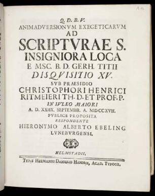 Animadversionvm Exegeticarvm Ad Scriptvrae S. Insigniora Loca E Msc. B. D. Gerh. Titii Disqvisitio XV