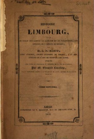 Histoire du Limbourg : suivie de celle des Comtés de Daelhem et de Fauquemont, des annales de l'Abbaye de Rolduc, 7