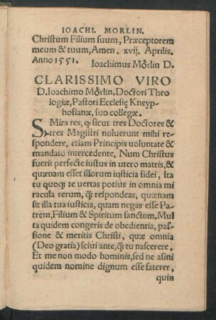 Clarissimo Viro D. Ioachimo Mörlin, Doctori Theologiae, Pastori Ecclesiae Kneyphofianae, suo collegae.