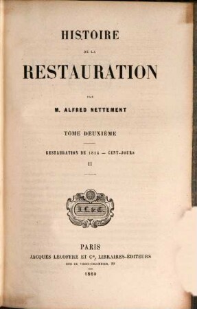 Histoire de la Restauration. II