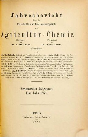 Jahresbericht über die Fortschritte auf dem Gesamtgebiet der Agrikultur-Chemie, 20. 1877 (1878)