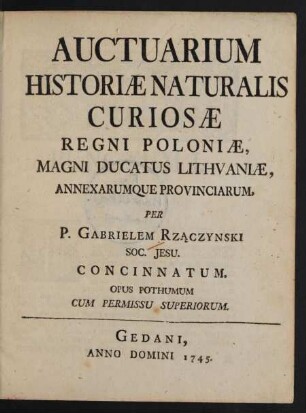 Auctuarium Historiæ Naturalis Curiosæ Regni Poloniæ, Magni Ducatus Lithuaniæ, Annexarumque Provinciarum