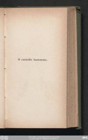 Il castello fantasma.