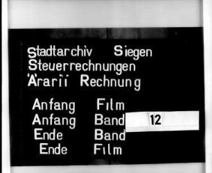 Ärarii-Rechung der Stadt Siegen der Bürgermeister Johann Solbach und Heidrich Pithan ( ... Blatt)