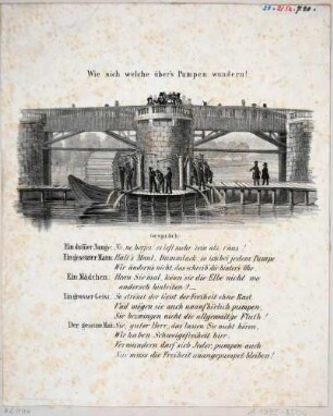 Pumarbeiten während des Baus der Marienbrücke 1846, mit spotthafter Unterhaltung über deren Notwendigkeit