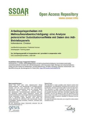 Arbeitsgelegenheiten mit Mehraufwandsentschädigung: eine Analyse potenzieller Substitutionseffekte mit Daten des IAB-Betriebspanels