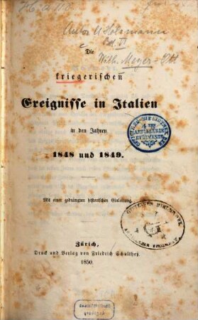 Die kriegerischen Ereignisse in Italien in den Jahren 1848 und 1849 : mit einer gedrängten hist. Einl.