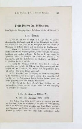 Dritte Periode des Mittelalters. Vom Beginn der Kreuzzüge bis zu Rudolf von Habsburg 1096-1273