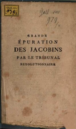 Grande Epuration des Jacobins par le tribunal revolutionnaire