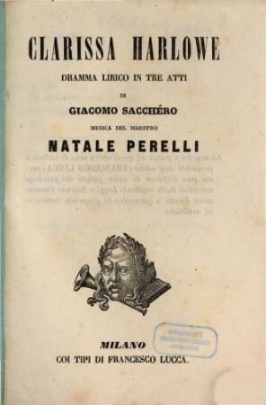 Clarissa Harlowe : dramma lirico in tre atti