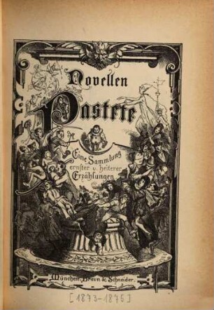 Novellen-Pastete : eine Sammlung ernster und heiterer Erzählungen aus den Fliegenden Blättern. 3