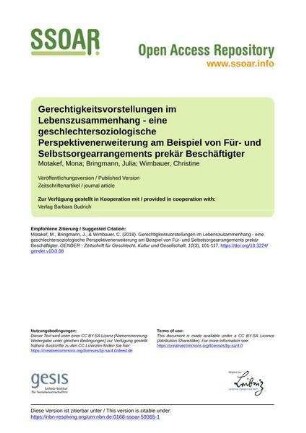 Gerechtigkeitsvorstellungen im Lebenszusammenhang - eine geschlechtersoziologische Perspektivenerweiterung am Beispiel von Für- und Selbstsorgearrangements prekär Beschäftigter