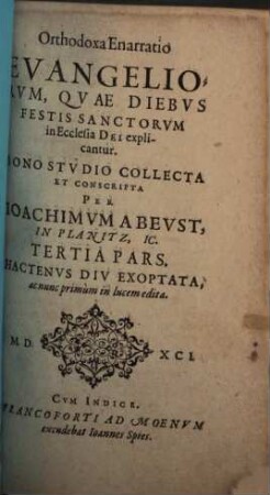 Orthodoza Enarratio Evangeliorvm, Qvae Diebvs Dominicis Et Sanctorum Festis in Ecclesia Dei explicantur. 3