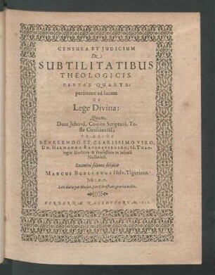 Censura Et Iudicium De Subtilitatibus Theologicis. Pentas Quarta: pertinens ad locum De Lege Divina