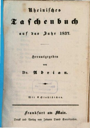 Rheinisches Taschenbuch auf das Jahr .... 1837, 1837