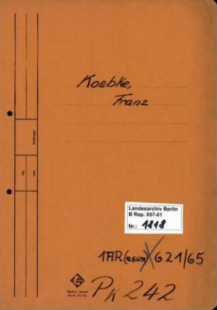 Personenheft Franz Koebke (*02.02.1908), Kriminalassistent und SS-Oberscharführer