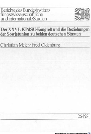 Der XXVI. KPdSU-Kongreß und die Beziehungen der Sowjetunion zu beiden deutschen Staaten