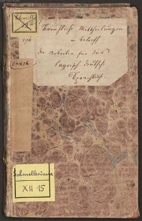 Nachlass von Johann Andreas Schmeller (1785 - 1852): Briefliche Mittheilungen in Betreff der Arbeiten für das bayrisch-deutsche Sprachbuch - BSB Schmelleriana XII.15