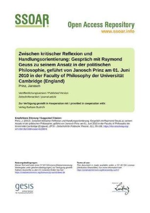 Zwischen kritischer Reflexion und Handlungsorientierung: Gespräch mit Raymond Geuss zu seinem Ansatz in der politischen Philosophie, geführt von Janosch Prinz am 01. Juni 2010 in der Faculty of Philosophy der Universität Cambridge (England)