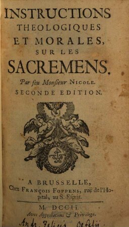 Instructions Theologiques et morales sur les Sacremens