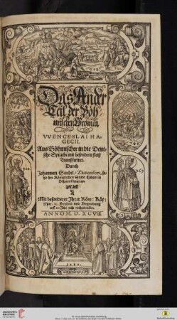 Band 2: Böhmische Chronica VVenceslai Hagecii: Von Vrsprung der Böhmen von irer Hertzogen vnd Konige Graffen Adels vnd Geschlechter Ankunfft ...