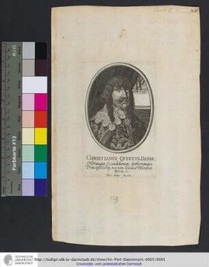 Christianvs Qvintvs, Daniæ. Norwegiæ, Vandalorum, Gothorumque. Princeps Elect[or], nec non Slesuici Holsatiæ Stor. Nat. 1603 / Peter Aubry Excudit