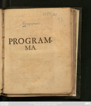 Programma : [Decanus Collegii Iuridici In Academia Ienensi Erasmus Ungepaur, I.U.D. Professor Publicus, & Ordinarius, L.B.S. ; P.P. Ienae d. 1. Febr. Anno Christi 1657.]
