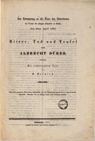 Zur Erinnerung an die Feier des Dürerfestes im Verein der jüngeren Künstler in Berlin., [2]. Ritter, Tod und Teufel nach Albrecht Dürere : den 6ten April 1831 ; mit erklärendem Text