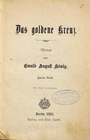 Das goldene Kreuz : Roman, 2. Band