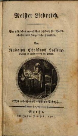 Meister Liebreich : ein nützliches moralisches Lesebuch für Volksschulen und bürgerliche Familien, 3