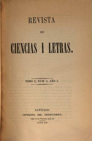 Revista de ciencias i letras. 1,1 = Año 1. 1857