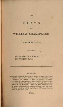 The plays of William Shakspeare : In 21 volumes ; with corrections and illustrations of various commentatores, Vol. 9. Taming of the Shrew. Winter's Tell