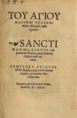 Tu Hagiu Maximu Hekatontades tessares, peri agapēs : = Sancti Maximi, Centuriae quatuor de Charitate