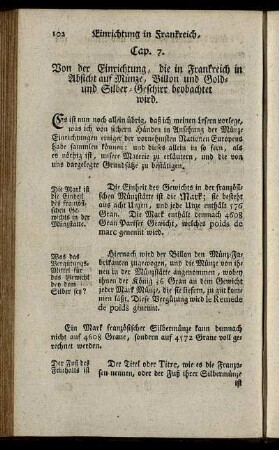 Cap. 7. Von der Einrichtung, die in Frankreich in Absicht auf Münze, Billon und Gold- und Silber-Geschirr beobachtet wird.