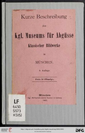 Kurze Beschreibung des Kgl. Museums für Abgüsse Klassischer Bildwerke in München