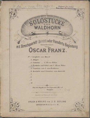 Solostücke für Waldhorn : mit Streichquartett (Quintett) oder Pianoforte-Begleitung. 4, Recitativ & Gebet aus "Freischütz" : C. M. von Weber. Bearb. von Oscar Franz