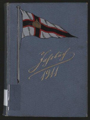 Jahrbuch des Kaiserlichen Yacht-Clubs für das zwanzigste Clubjahr 1911