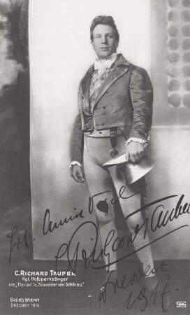 Richard Tauber als Florian : Richard Tauber als Florian in der Oper "Die Schneider von Schönau" von Jan Brandts-Buys. Königliche Hofoper Dresden, ab 24. Juni 1916 (Uraufführung 01.04.1916). Fotografie (Weltpostkarte mit Widmung von 1917) von Bruno Wiehr. Dresden, 1916