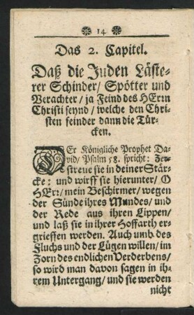Das 2. Capitel. Daß die Juden Lästerer Schinder/ Spötter und Verachter / ja Feind des HErrn Christi seynd / welche den Christen seinder dann die Türcken